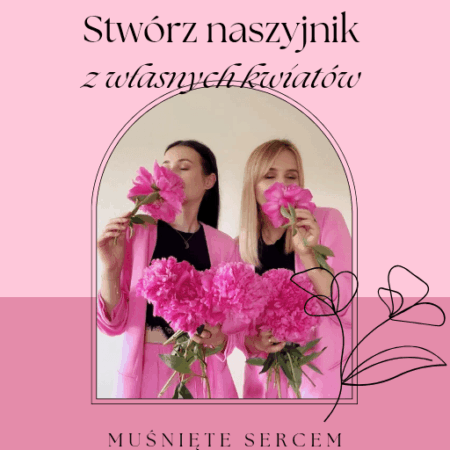 KURS "Jak zrobić naszyjnik z własnych kwiatów"